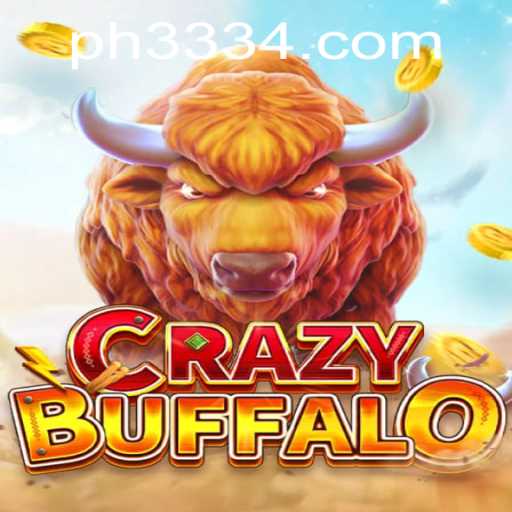 Exploring the Thrilling World of CRAZYBUFFALO with Ph333.vip