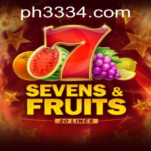 SevensFruits20: A Captivating Slot Adventure on ph333.vip